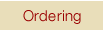 Ordering